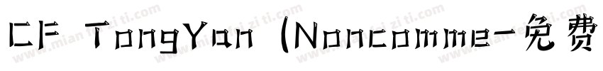CF TongYan (Noncomme字体转换